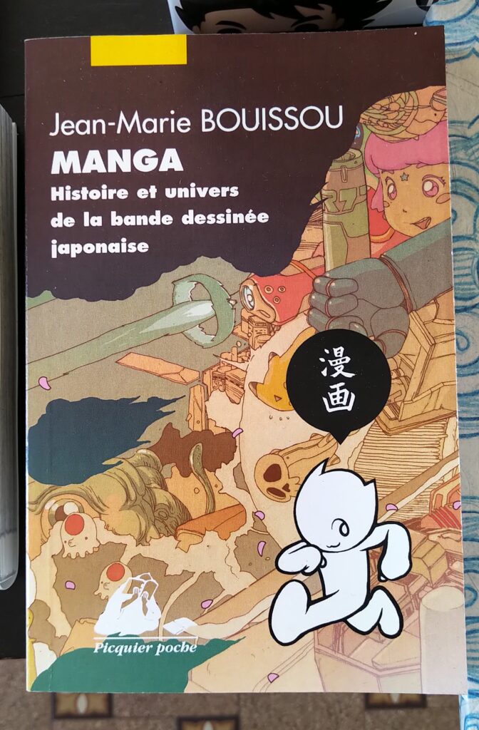 Couverture du livre de Jean-Marie Bouissou, manga, histoire et univers de la bande-dessinée japonaise.