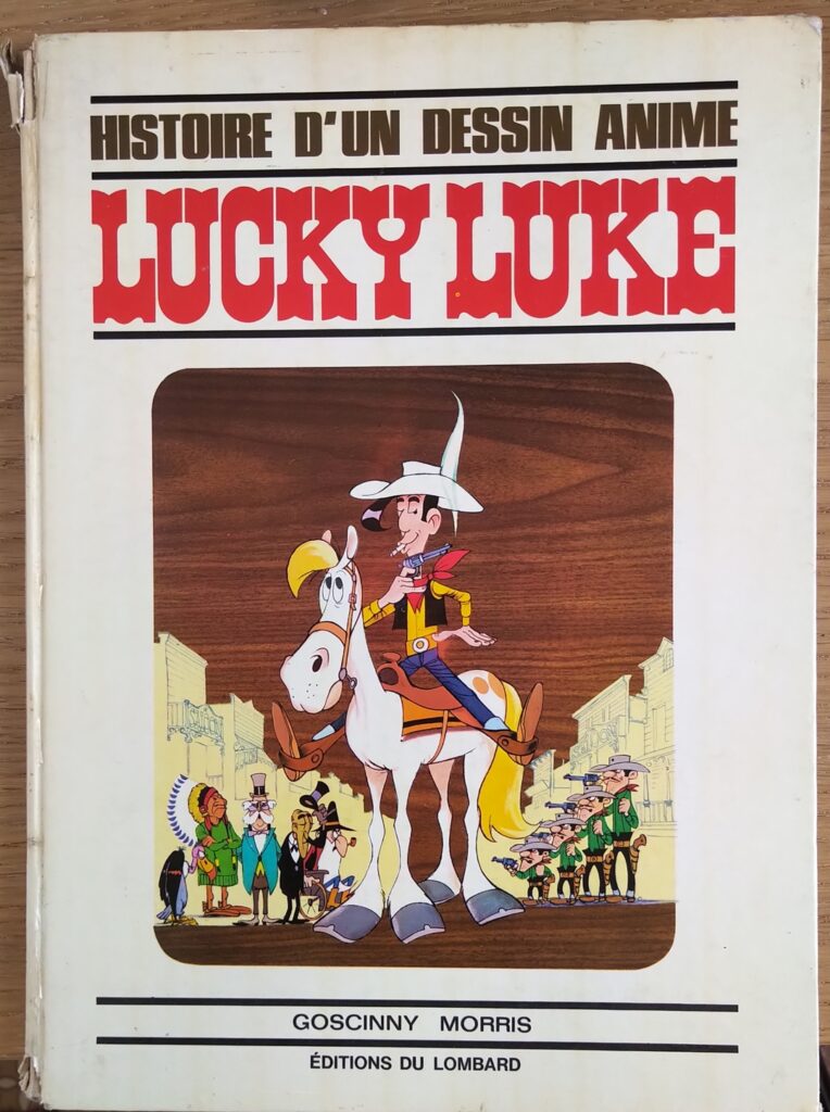 Lucky Luke, l'histoire d'un dessin-animé. Couverture du livre.